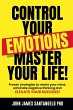 Control Your Emotions, Master Your Life! - Bild 1