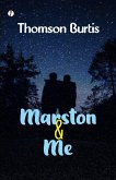 Marston and Me Marston and Me
