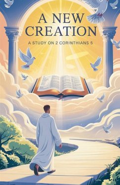 A New Creation - Naomi Wells