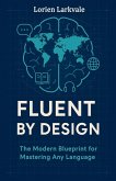 Fluent by Design Fluent by Design