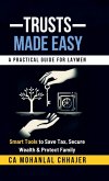 Trusts Made Easy Trusts Made Easy