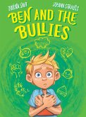 Ben and the Bullies (eBook, ePUB) Ben and the Bullies (eBook, ePUB)