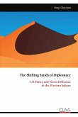 The Shifting Sands of Diplomacy The Shifting Sands of Diplomacy