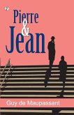 Pierre and Jean Pierre and Jean
