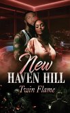 New Haven Hill Twin Flame New Haven Hill Twin Flame