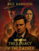 The Legacy of The Father The Legacy of The Father