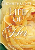 Life of Her Life of Her
