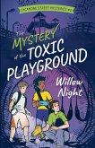 The Mystery of the Toxic Playground The Mystery of the Toxic Playground