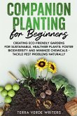 Companion Planting for Beginners Companion Planting for Beginners