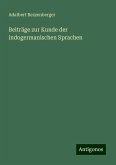 Beiträge zur Kunde der indogermanischen Sprachen Beiträge zur Kunde der indogermanischen Sprachen