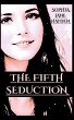The Fifth Seduction - Bild 1