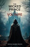 The Wicked Prince of Voltaire The Wicked Prince of Voltaire