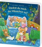 Deckst du noch die Mäuschen zu? Deckst du noch die Mäuschen zu?