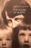 The House of Murph The House of Murph