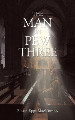 The Man in Pew Three - MacKinnon, Eloise Epps