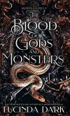 The Blood of Gods and Monsters The Blood of Gods and Monsters