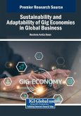 Sustainability and Adaptability of Gig Economies in Global Business