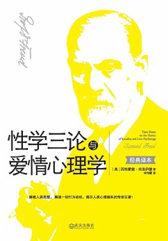 Cover 性学三论与爱情心理学 Three Essays On The Theory Of Sexuality And Love Psychology