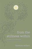 from the stillness within