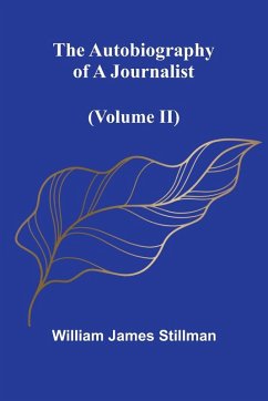 Cover The Autobiography Of A Journalist (Volume Ii)