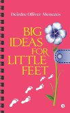 Big Ideas for Little Feet