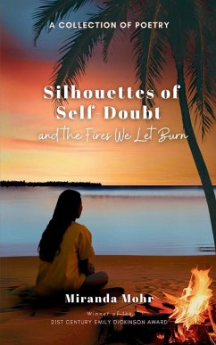 Cover Silhouettes of Self-Doubt and the Fires We Let Burn