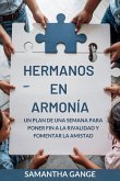 Hermanos En Armonía Hermanos En Armonía
