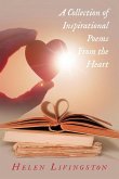A Collection of Inspirational Poems From the Heart
