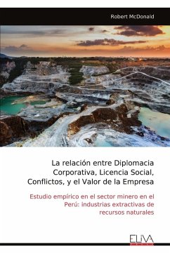Cover La relación entre Diplomacia Corporativa, Licencia Social, Conflictos, y el Valor de la Empresa