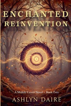 Enchanted Reinvention - Daire, Ashlyn