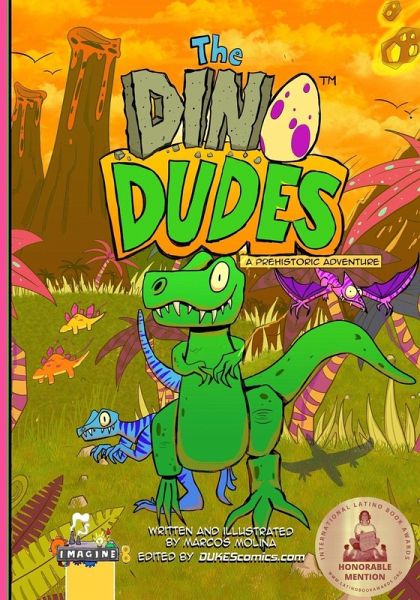 The Dino Dudes A Prehistoric Adventure
