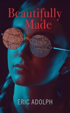 Beautifully Made - Adolph, Eric