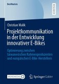 Projektkommunikation in der Entwicklung innovativer E-Bikes Projektkommunikation in der Entwicklung innovativer E-Bikes