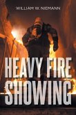 Heavy Fire Showing
