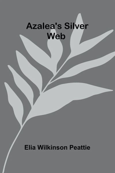 Azalea'S Silver Web