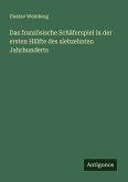 Das französische Schäferspiel in der ersten Hälfte des siebzehnten Jahrhunderts