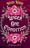 Under One Condition