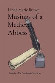 Musings of a Medieval Abbess Musings of a Medieval Abbess