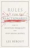 Rules for Reactionaries (eBook, ePUB) Rules for Reactionaries (eBook, ePUB)