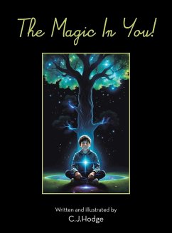 The Magic In You! - Hodge, C. J.