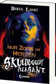 Skulduggery Pleasant (Band 17) - Nur Zorn im Herzen Skulduggery Pleasant (Band 17) - Nur Zorn im Herzen