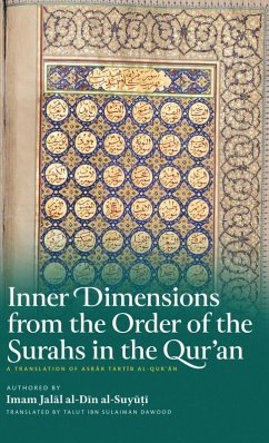 Inner Dimensions from the Order of the Surahs in the Qur'an (HB) - Al-Suyuti, Jalal Al-Din
