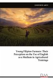 Young Filipino Farmers Young Filipino Farmers