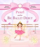 Pearl and her Big Ballet Debut