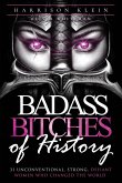 Badass Bitches of History Badass Bitches of History
