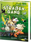 Die Straßengäng (Band 3) - Hochmut kommt vor der Falle Die Straßengäng (Band 3) - Hochmut kommt vor der Falle