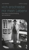 "Ich erschreibe mir mein Leben" "Ich erschreibe mir mein Leben"