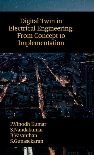 Digital Twin in Electrical Engineering Digital Twin in Electrical Engineering