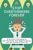 Stop Overthinking Forever Stop Overthinking Forever
