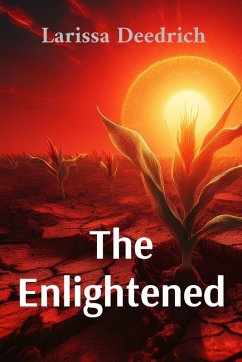 The Enlightened - Deedrich, Larissa